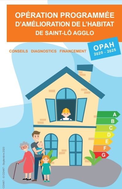 OPÉRATION PROGRAMMÉE D’AMÉLIORATION DE L’HABITAT DE SAINT-LÔ AGGLO